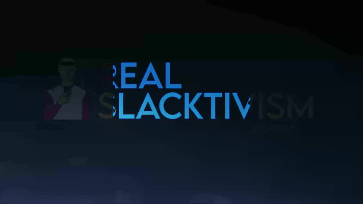 Real Slacktivism Motion Graphic